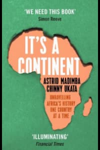 Its a Continent by Chinny Ukata, Astrid Madimba